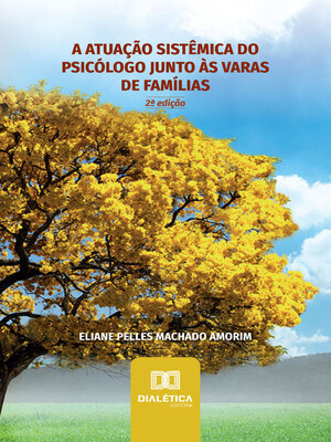 cover image of A Atuação Sistêmica do Psicólogo junto às Varas de Famílias